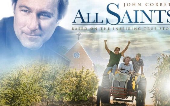 All Saints Movie 2017 Joh Corbett