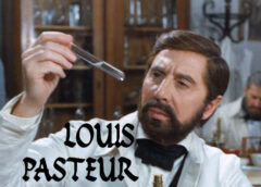 Film: Louis Pasteur (1977)