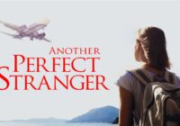 Film: Ďalší dokonalý cudzinec / Another Perfect Stranger (2007)
