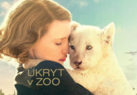 Film:  Úkryt v ZOO / The Zookeeper’s Wife (2017)
