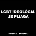 LGBT ideológia je pliaga