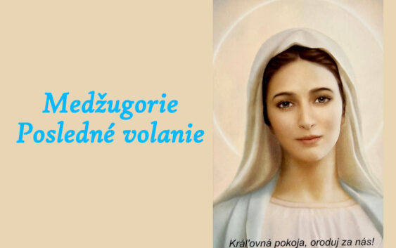 Medzugorie - Posledne volanie