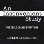 Nepohodlná štúdia – An Inconvenient Study