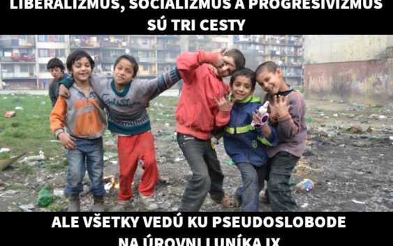 Tri_cesty_na_Lunik_IX_liberalizmus_progresivizmus